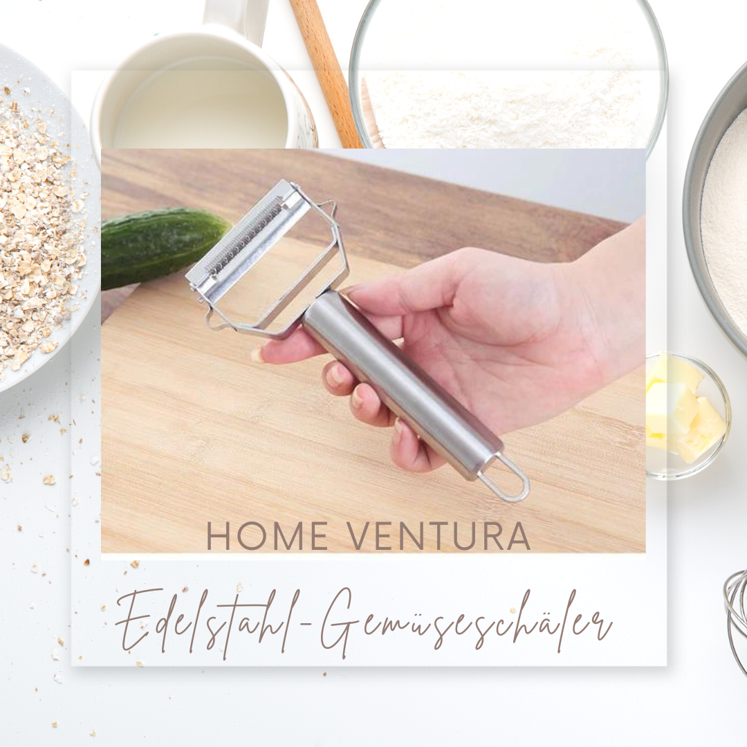 Home Ventura™ - Edelstahl-Gemüseschäler